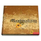 “Maximalism”