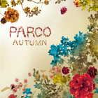“PARCO AUTUMN” 2006 PARCO autumn Campaign